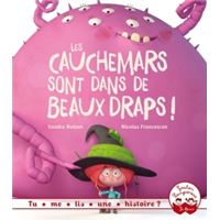 Tu me lis une histoire ? Les cauchemars sont dans de beaux draps