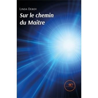 Sur le chemin du Maître