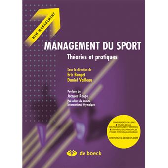 Management du sport Théories et pratiques  broché  Eric Barget