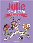 Julie, Kim et Théa - Intégrale