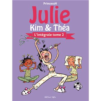 Julie, Kim et Théa - Intégrale