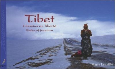 Tibet, chemins de liberté