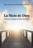 La Main de Dieu - Dans la mosaïque d'une destinée