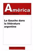 América, n° 11. Le Gaucho dans la littérature argentine