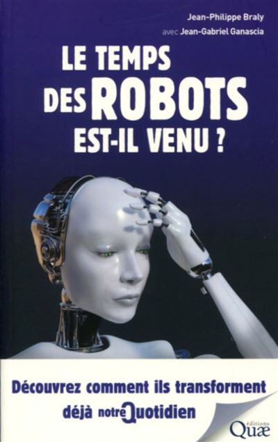 Le temps des robots est-il venu ? Découvrez comment ils transforment déjà notre quotidien