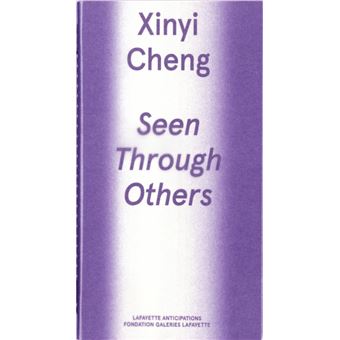 Xinyi Cheng, Seen through others, carnet