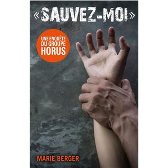« Sauvez-moi »