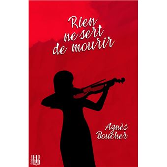 Rien ne sert de mourir