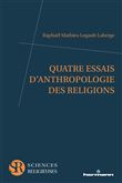 Quatre essais d'anthropologie des religions