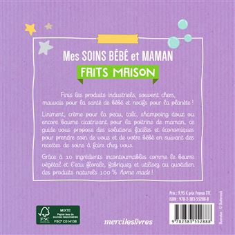 Mes soins bébé et maman faits maison