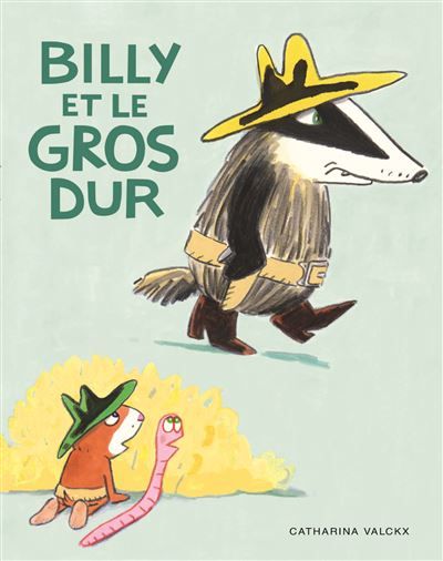 Billy et le gros dur - Catharina Valckx - broché