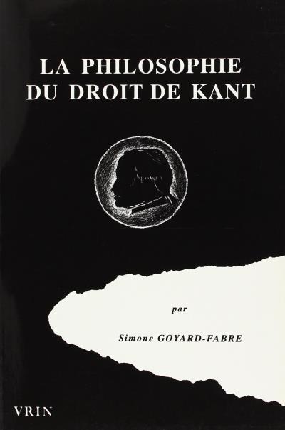 La philosophie du droit de Kant - Simone Goyard-Fabre - broché