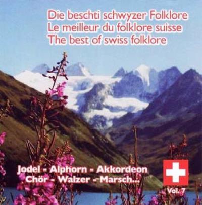 Le meilleur du Folklore Suisse, Volume 7