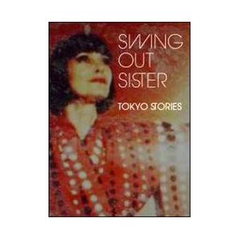 洋楽 SWING OUT SISTER TOKYO STORIES Swing Out Sister – Live