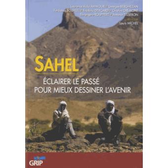 Sahel : éclater le passer pour mieux dessiner l'avenir