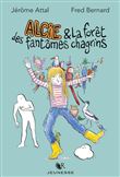 Alcie et la forêt des fantômes chagrins