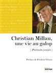 Christian Millau, une vie au galop