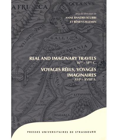 Real and imaginary travels 16th-18th centuries