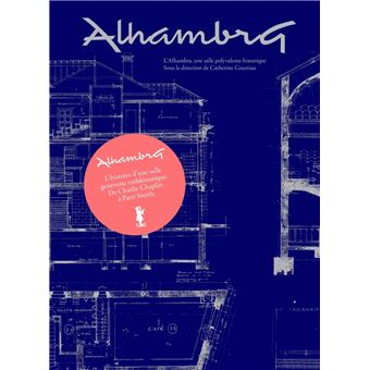 Alhambra - Une salle polyvalente historique