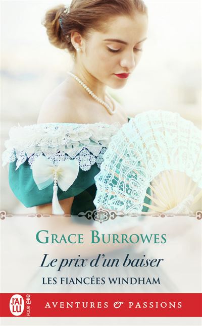 Le prix d'un baiser - Grace Burrowes - Poche