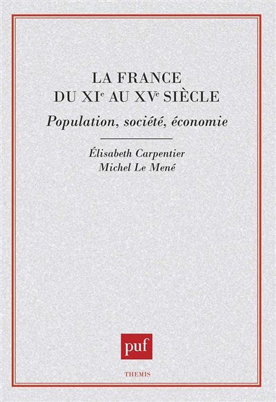 La France du XIe siècle : population, société, économie
