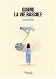 Quand la vie bascule