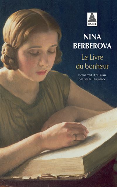Le livre du bonheur (ne) babel 343 - Nina Berberova - Poche