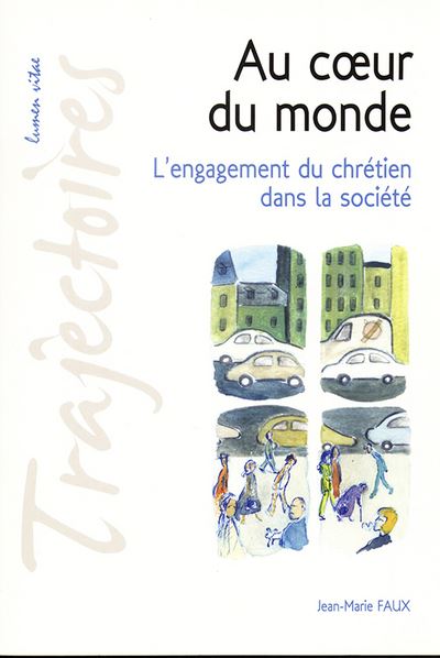 Au coeur du monde - Jean-Marie Faux - broché