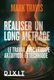 Réaliser un long métrage