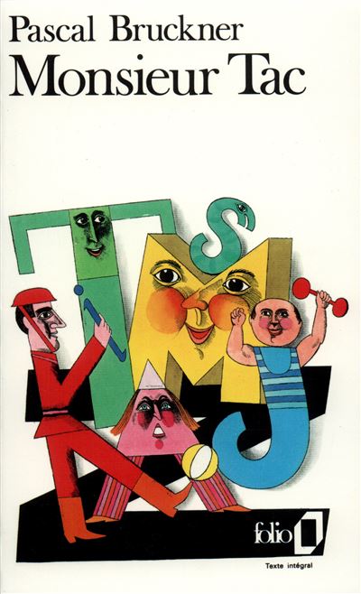 Monsieur Tac - Pascal Bruckner - Poche