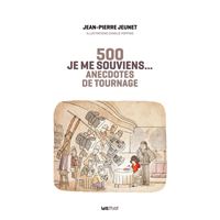 Je me souviens, 500 anecdotes de tournage