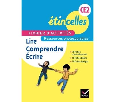 Etincelle Lire, comprendre, écrire CE2