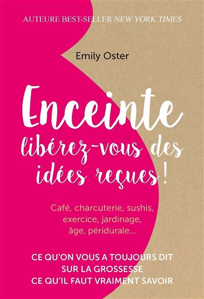 Enceinte liberez-vous des idees recues ce qu'on vous a toujo