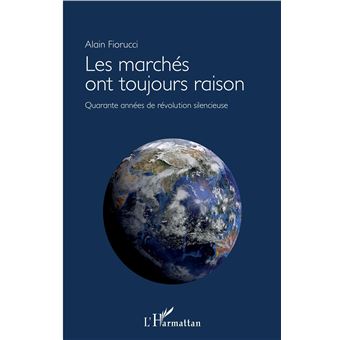 Les marchés ont toujours raison