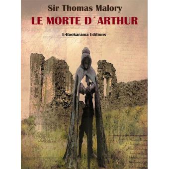 Le Morte d’Arthur - 1