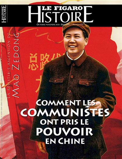 Comment les communistes ont pris le pouvoir en Chine -  Le Figaro Histoire - broché