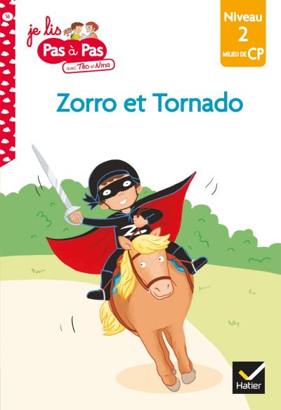 Téo et Nina CP Niveau 2 - Téo et Tornado - Marie-Hélène Van Tilbeurgh - broché