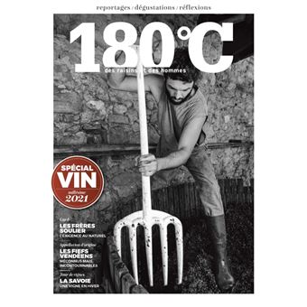 180°C des raisins et des hommes