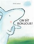On dit bonjour !