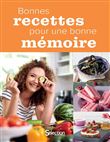 Bonnes recettes pour une bonne mémoire