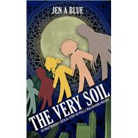 The Very Soil: An Unauthorized Critical Study of Puella Magi Madoka Magica