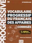 Corrigés vocabulaire progressive du français des affaires niveau intermédiaire 2è édition