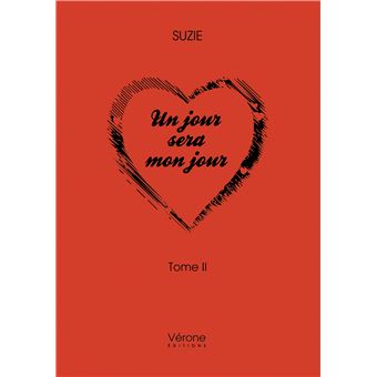 Un jour sera mon jour - Tome II