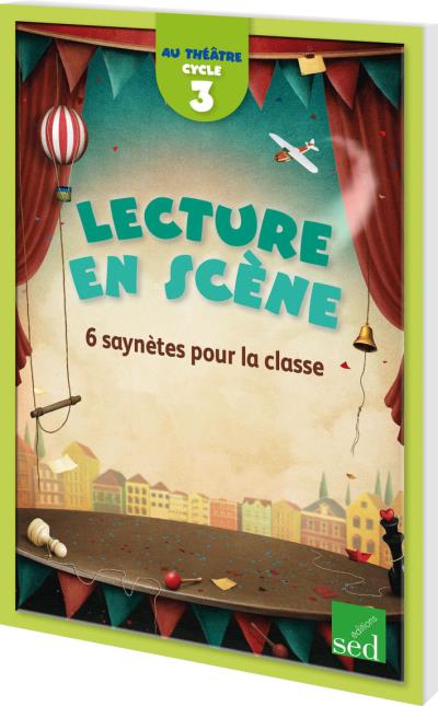 Lecture En Scene Cycle 3 - 6 Livres + Fichier