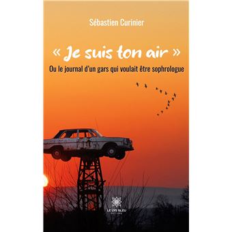 « Je suis ton air »