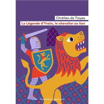 La Legende D Yvain Le Chevalier Au Lion Poche Chretien De Troyes Achat Livre Fnac