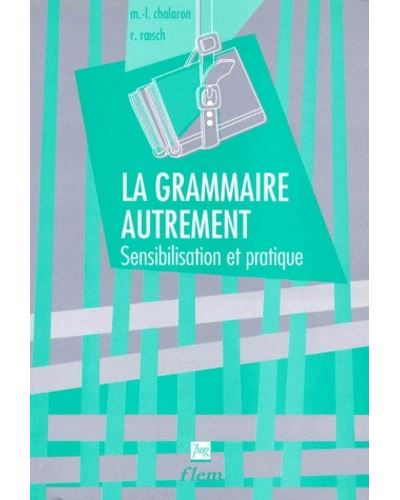 La Grammaire autrement