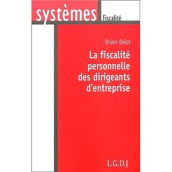 Fiscalité personnelle des dirigeants d'entreprise - 1