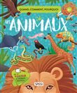 Les animaux - Quoi, comment, pourquoi