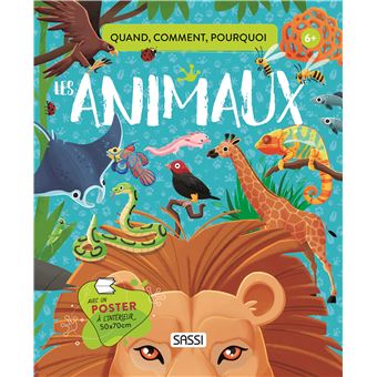 Les animaux - Quoi, comment, pourquoi